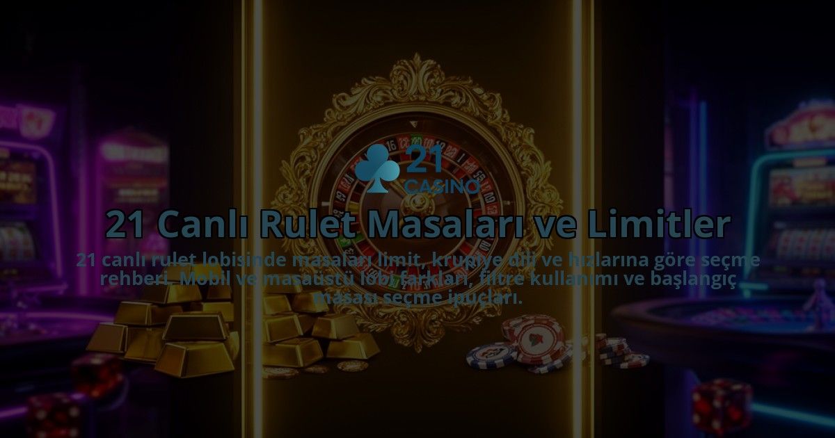 21-Canli-Rulet-Masalari-ve-Limitler-overlay-1786616340.jpg