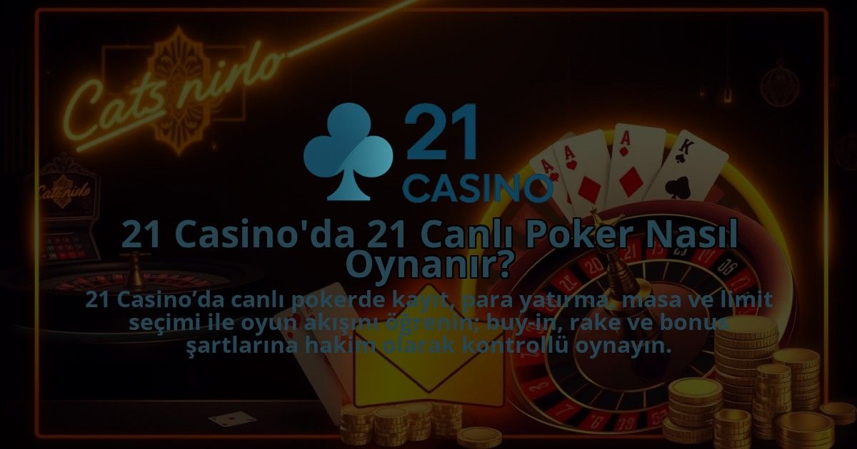 21-Casinoda-21-Canli-Poker-Nasil-Oynanir-1786681642.jpg