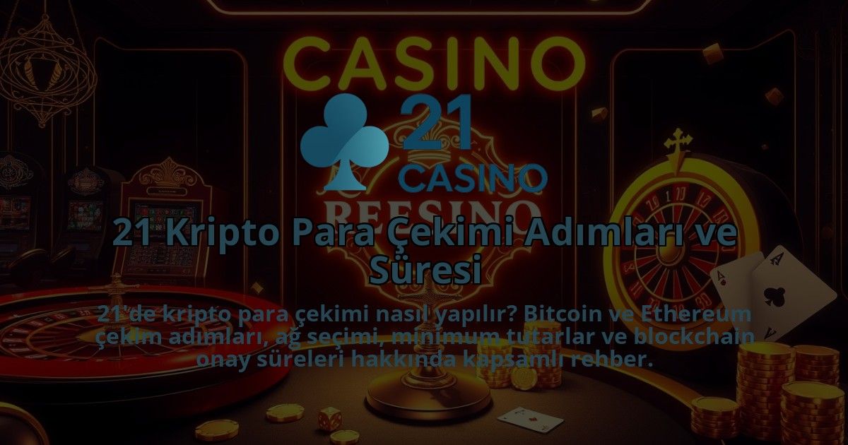 21-Kripto-Para-Cekimi-Adimlari-ve-Suresi-1786681823.jpg