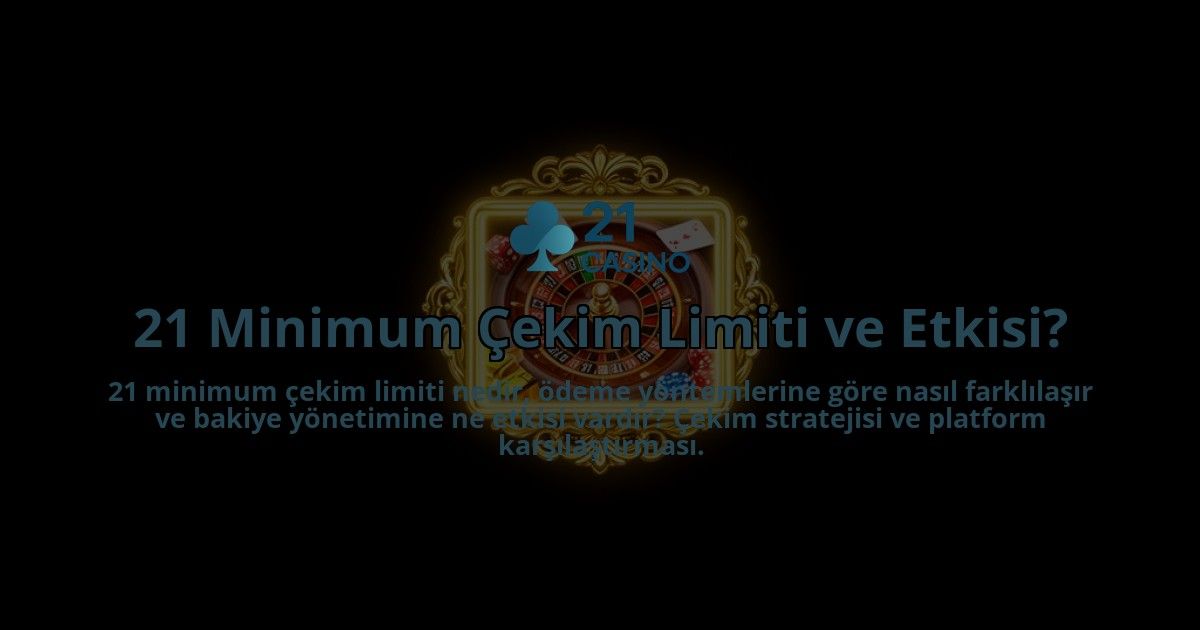 21-Minimum-Cekim-Limiti-ve-Etkisi-overlay-1786607814.jpg